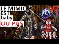 [V2] FNAF THEORY FR LE BABY EST LE MIMIC (non)