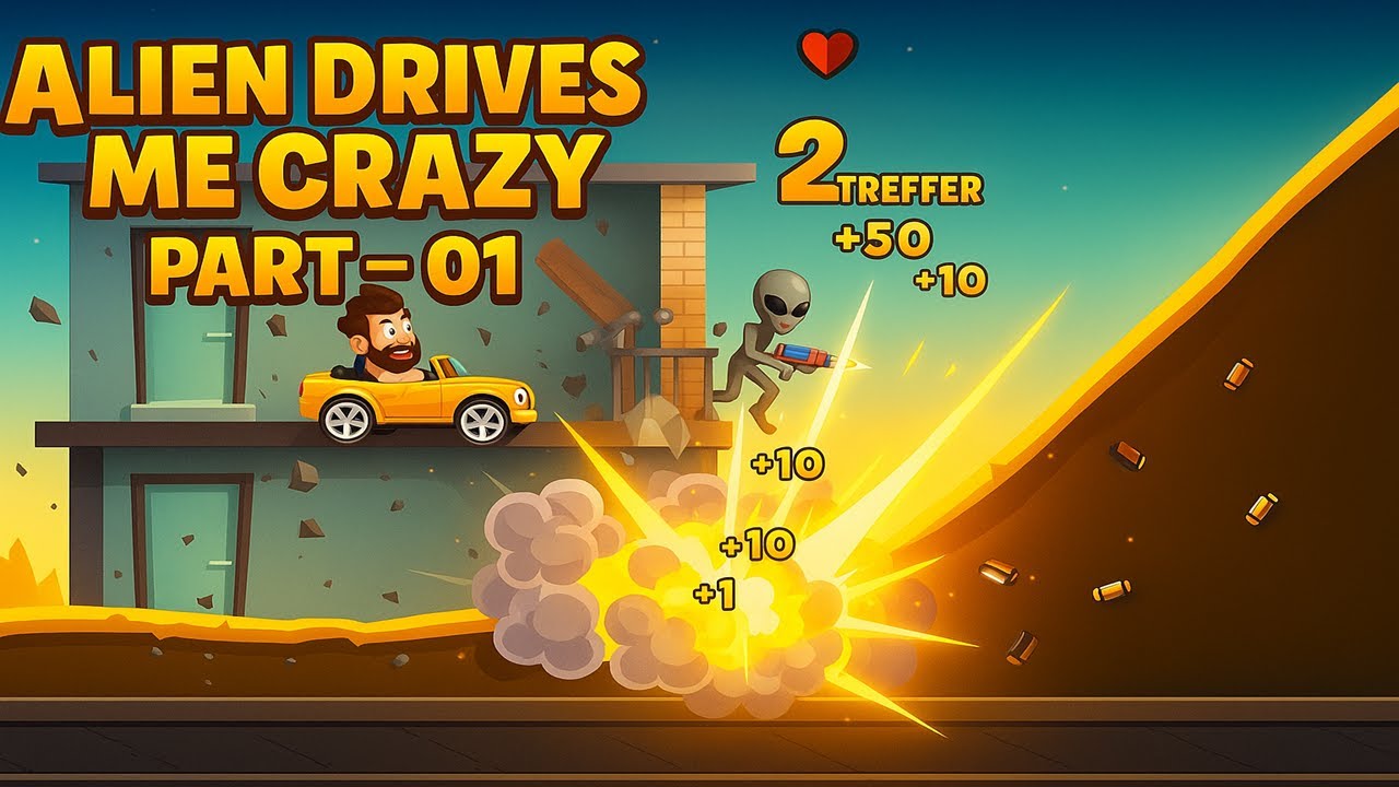 Aliens Drive Me Crazy Part 01 Smash Everything On The