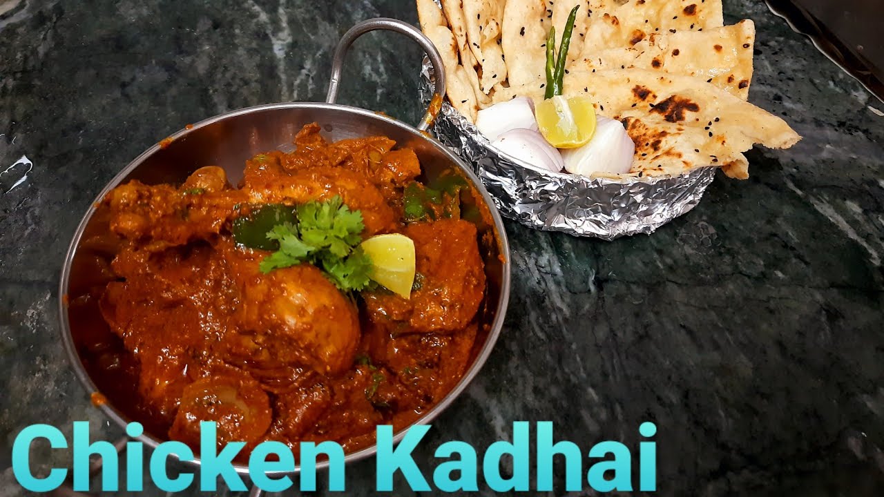 Chicken Kadhai Restaurant Style YouTube