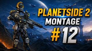 Just Another Day on Planetside 2 | Planetside 2 Montage #12
