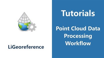 LiGeoreference - Point Cloud Data Processing Workflow