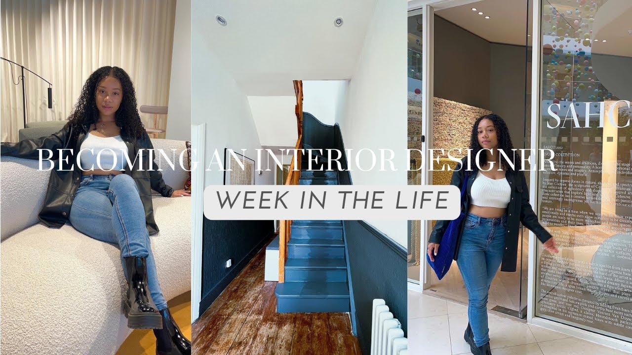 BECOMING AN INTERIOR DESIGNER | VLOG | WEEK IN THE LIFE - YouTube