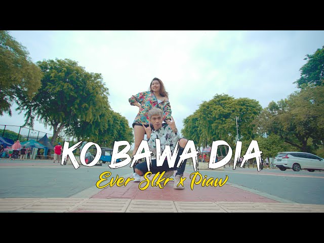 Ever Slkr x Piaw - KO BAWA DIA ( Official Music Video ) class=