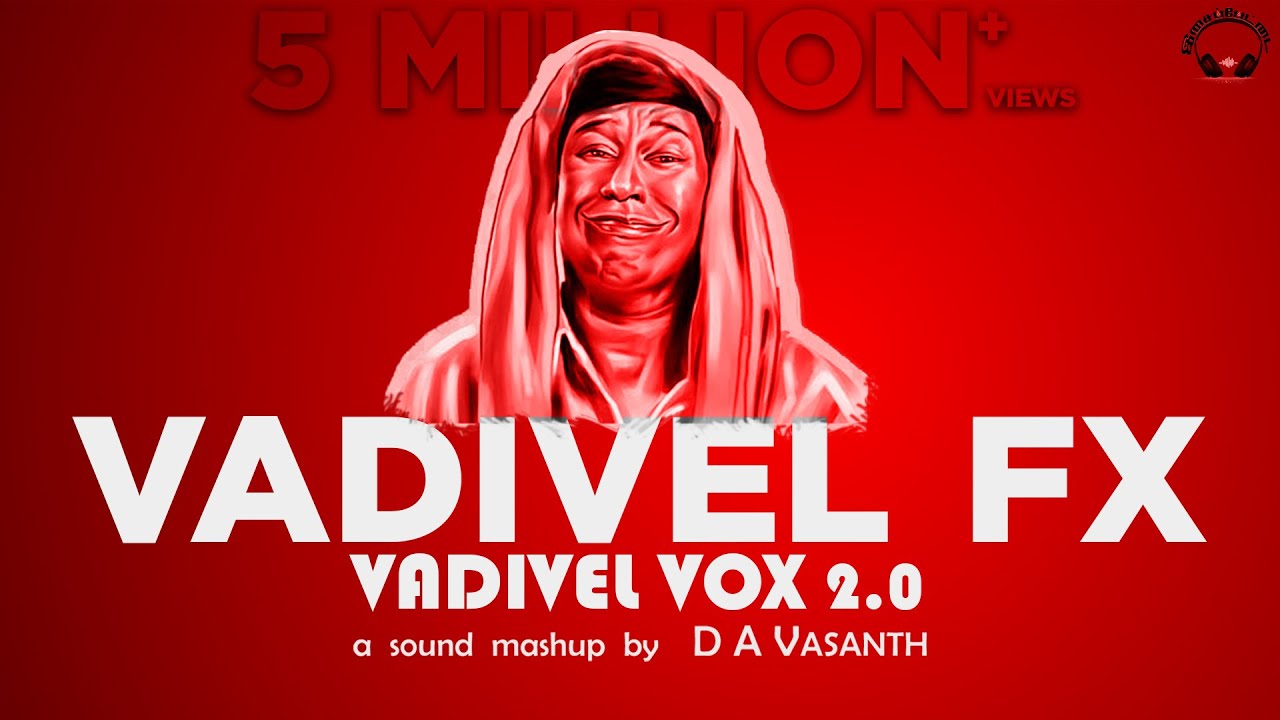 Vadivel Vox 20  Vadivel FX  D A Vasanth  Sathish  Isaipettai