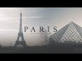 PARIS | Sony a6000 Travel Film