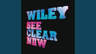 See Clear Now (feat. Kano &amp; Scorcher)