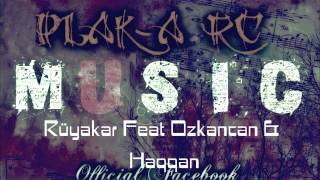 Rüyakar Feat Özkancan & Haqqan - Kulmuyum Aşkına 2010 Resimi