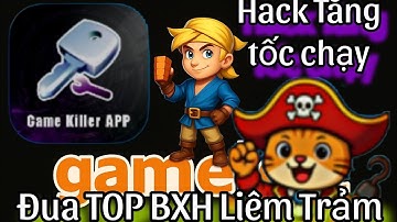 Hướng Dẫn Khối Nghỉ Hè Sử Dụng Gameguardian Hack Speed Đua TOP BXH Liên Trảm Game Đại Hải Trình Mới
