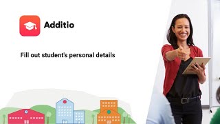 Fill out student's personal details
