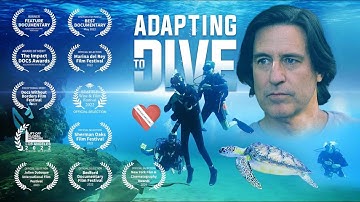 Adapting To Dive - Award Winning Documentary with Diveheart
