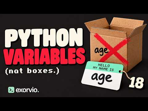 Python Variables Aren't Boxes (They're Name Tags) | Python Lesson 1