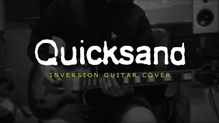 Quicksand - Inversion (Guitar Cover)