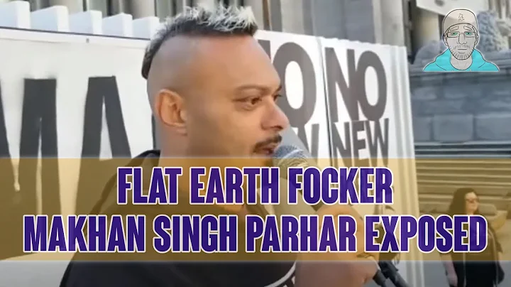 Flat Earth Focker or Makhan Singh Parhar is a walk...