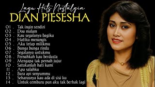 [TANPA IKLAN ] Lagu  Nostalgia  80-90an | DIAN PIESESHA Full Album