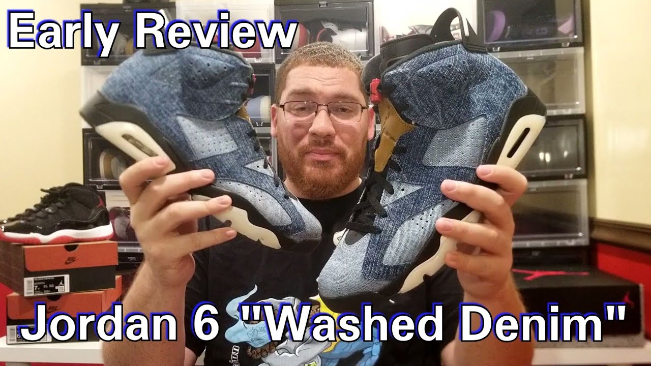 EARLY REVIEW: JORDAN 6 - WASHED DENIM - YouTube