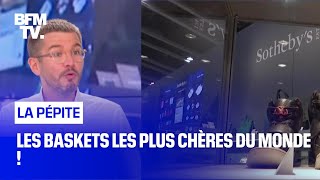 Les baskets les plus chères du monde !