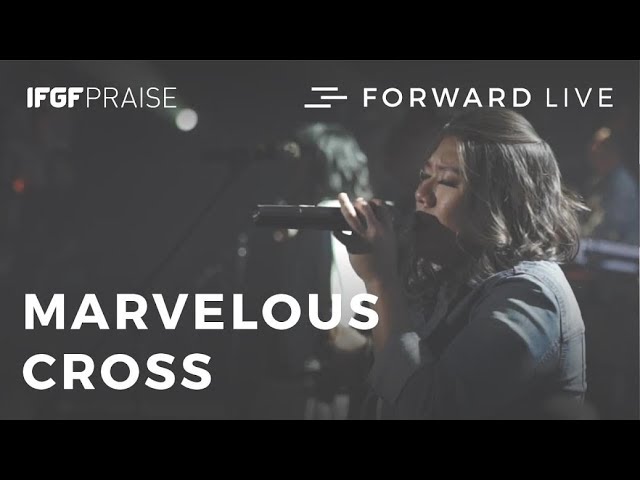 IFGF Praise - Marvelous Cross