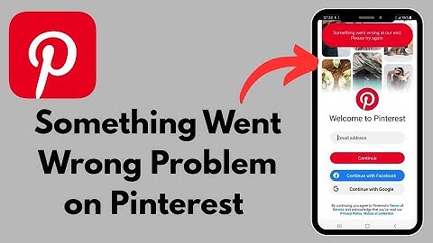Fix “Something Went Wrong” Problem on Pinterest | Quick Solution 2025