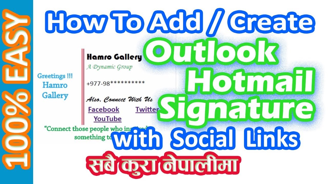 इमेललाइ यसरी अाकर्षक बनाअाैँ । How to Add Signature in Outlook or Hotmail or Microsoft | in Nepali