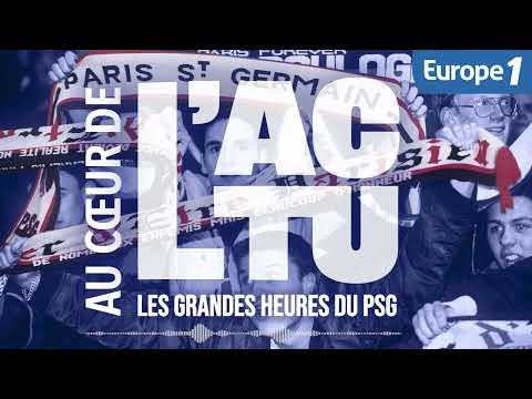 Au coeur de l'Actu - Les grandes heures du PSG : Leur première Coupe de France (épisode 2)