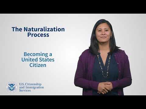 The Naturalization Process: Becoming a United States Citizen (ASL)