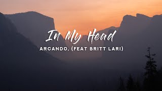 Arcando - In My Head (Lyrics) feat. Britt Lari