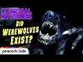 Werewolves: Myth and Reality