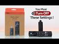 Fire TV Stick 4K Max Settings You NEED to Turn OFF! [After New Update]
