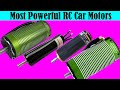 Discussing most powerful rc brushless car motors for speed runs