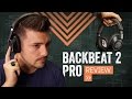 MrMobile reviews the Plantronics BackBeat Pro 2
