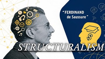 STRUCTURALISM | How Hidden Systems Shape Everything