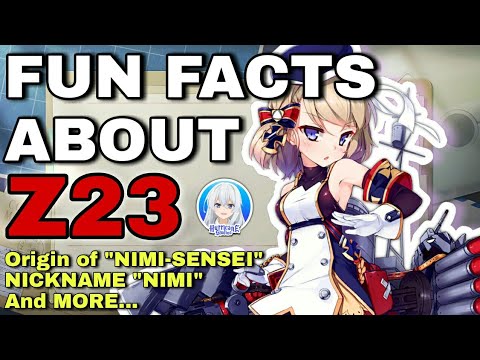 Fun Facts about Z23 NIMI  | Azur Lane