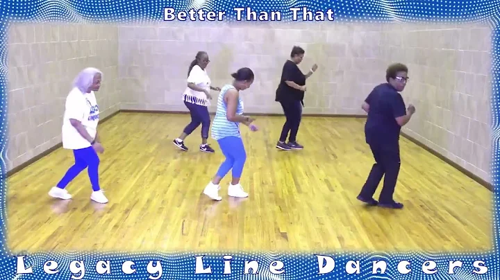 Better Than That Gospel Line Dance