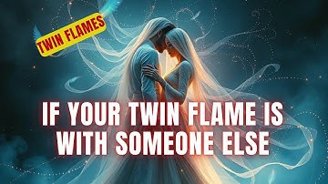 [Twin Flames] 4 Things To Do If Your Twin Flame Is With Someone Else