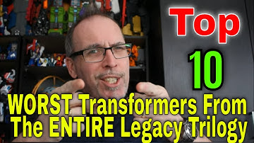 GotBot Counts Down: Top 10 WORST Transformers Released Across the ENTIRE Legacy Trilogy