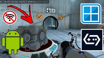 Portal Mobile Port Winlator & GameHub Emulator - Offline Mobile/Android Gameplay