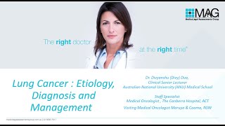 Dr Divyanshu Dua - Lung Cancer Etiology, Diagnosis And Management