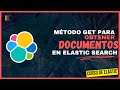 Cómo obtener documentos en ElasticSearch (método GET - POST)