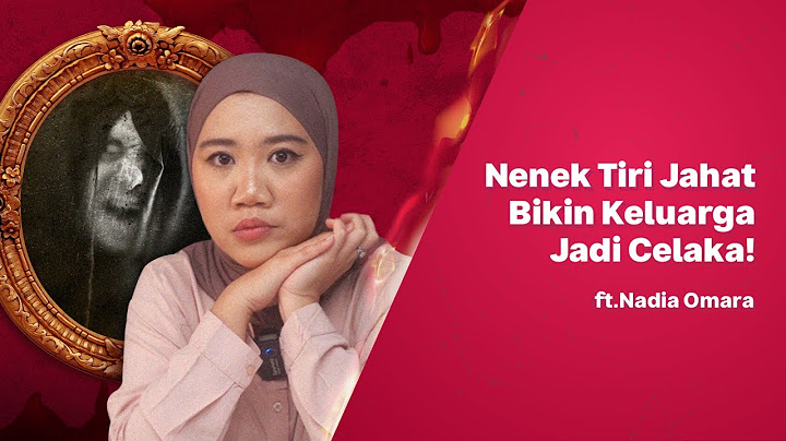 "NENEK TIRI JAHAT" KISAH HORROR WAWAK | @NadiaOmaraa