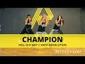 "Champion" || Fall Out Boy || REFIT® Revolution