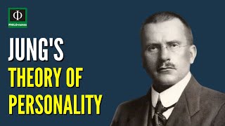 Jung’s Theory of Personality