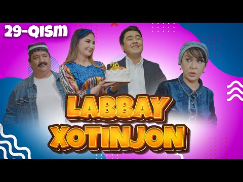 Labbay xotinjon 29-qism (milliy serial) I Лаббай хотинжон 29-кисм (миллий сериал)
