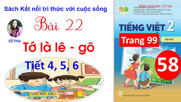 Tiếng Việt lớp 2| Kết nối tri thức| Bài 22 Tớ là lê-gô|Tiết 4, 5, 6| Luyện tập| Cô Thu| #58