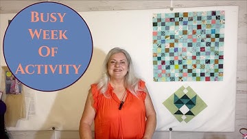 Finish it Friday 7-28-23 | Scrappy 16 Patch Quilt & Much More!