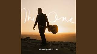 The One - Michael Patrick Kelly