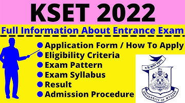 All About KSET 2022: Notification, Dates, Application, Eligibility, Pattern, Syllabus, Admit Card