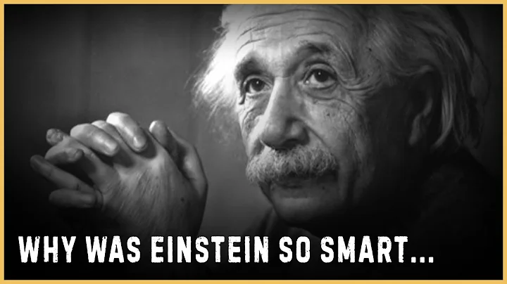 Why Was Einstein So Smart