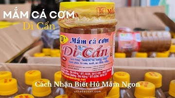Mắm Cá Cơm Dì Cẩn - Cách  Nhận Biết Thời Điểm Dùng Mắm Là Ngon Nhất