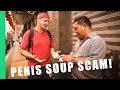 The Penis Soup Scam! - (Soup #5) Philippines