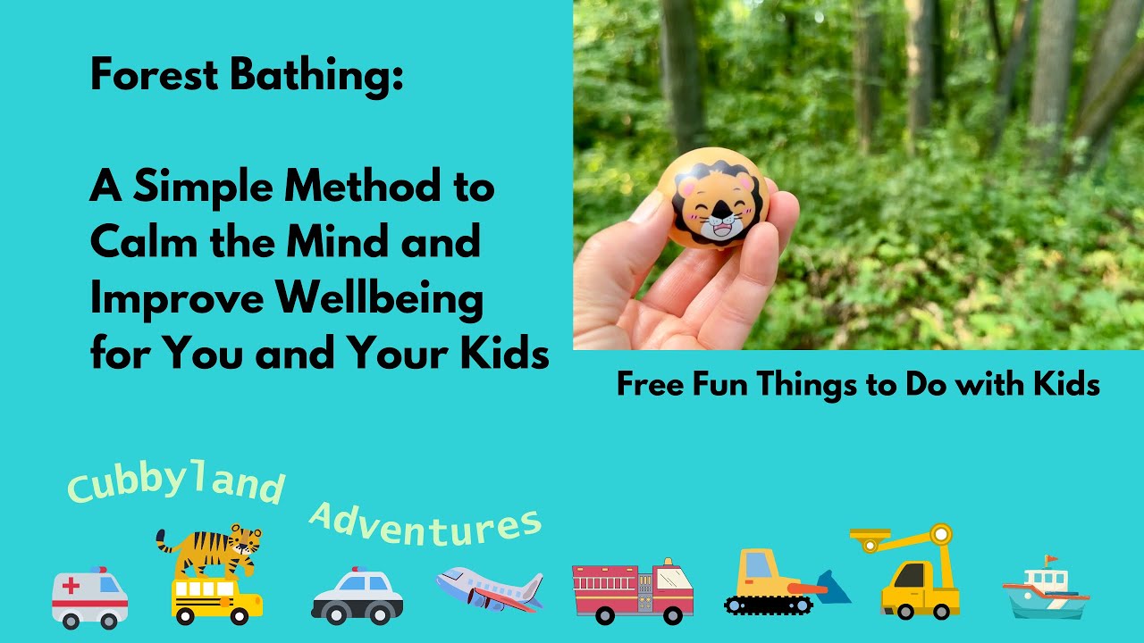 Forest Bathing to Boost Mental Health for You and Your Kids By ...